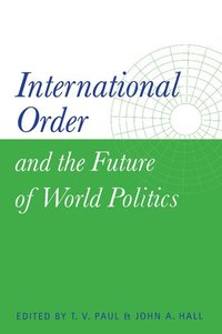 bokomslag International Order and the Future of World Politics