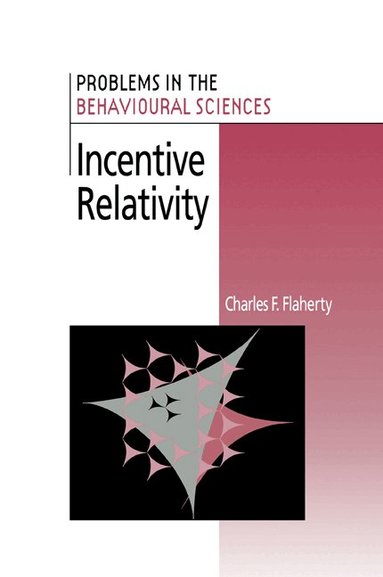 Charles F. Flaherty, Jeffrey Gray, Michael Gelder - Incentive Relativity, Häftad