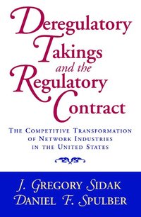 bokomslag Deregulatory Takings and the Regulatory Contract