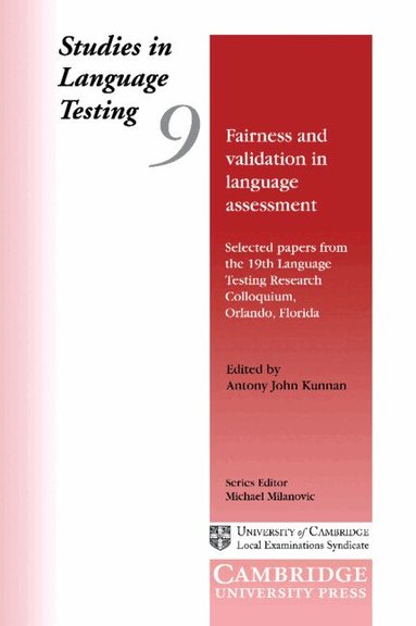 Antony John Kunnan, Michael Milanovic - Fairness and Validation in Language Assessment, Häftad