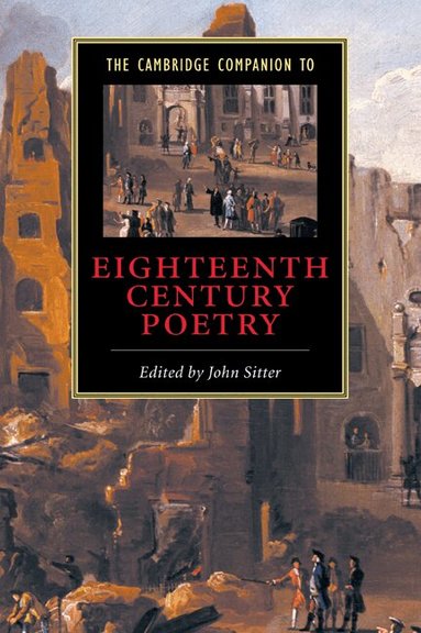John Sitter - The Cambridge Companion to Eighteenth-Century Poetry, Häftad