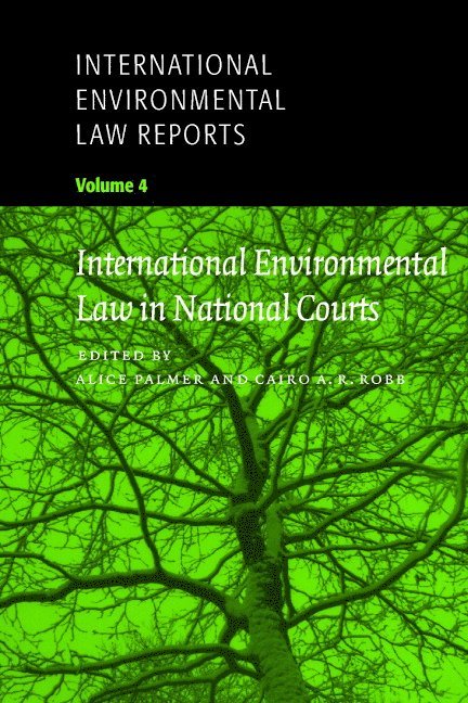 International Environmental Law Reports 1