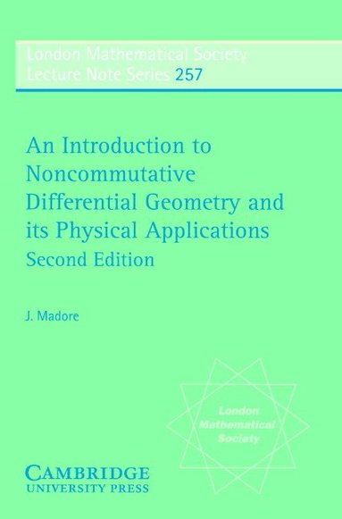 bokomslag An Introduction to Noncommutative Differential Geometry and its Physical Applications