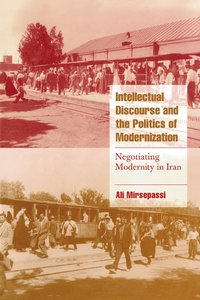 bokomslag Intellectual Discourse and the Politics of Modernization