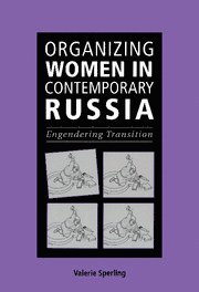 Organizing Women in Contemporary Russia 1