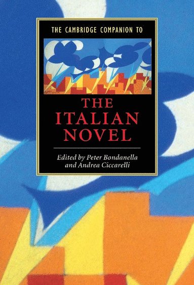 bokomslag The Cambridge Companion to the Italian Novel