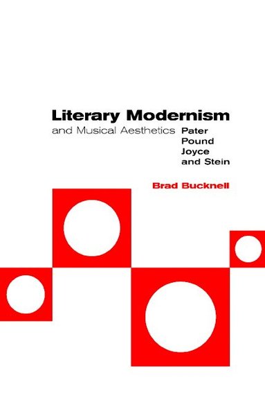 bokomslag Literary Modernism and Musical Aesthetics