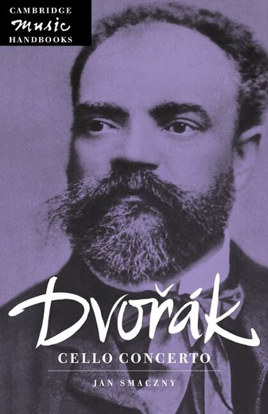 Jan Smaczny - Dvorák: Cello Concerto, Inbunden
