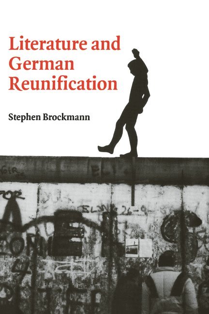 Literature and German Reunification 1