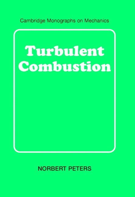 Norbert Peters, N. Peters, Peters Norbert - Turbulent Combustion, Inbunden