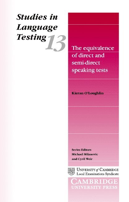 The Equivalence of Direct and Semi-Direct Speaking Tests