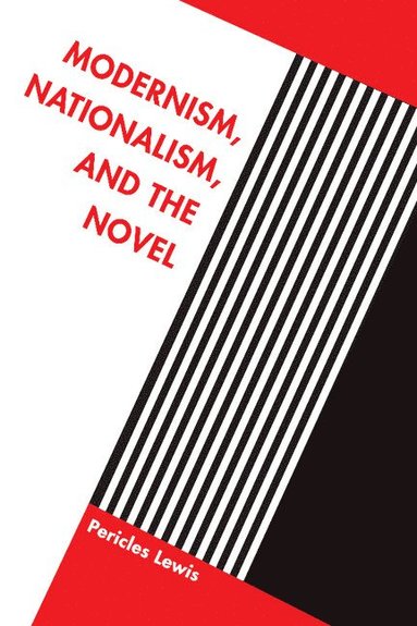 bokomslag Modernism, Nationalism, and the Novel