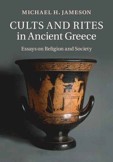 bokomslag Cults and Rites in Ancient Greece