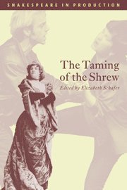William Shakespeare, Elizabeth Schafer, University of London) Schafer, Elizabeth (Royal Holloway - Taming of the Shrew, Inbunden
