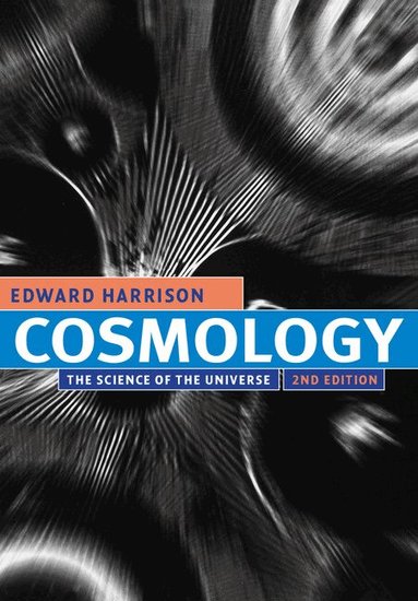 Edward Harrison - Cosmology, Inbunden
