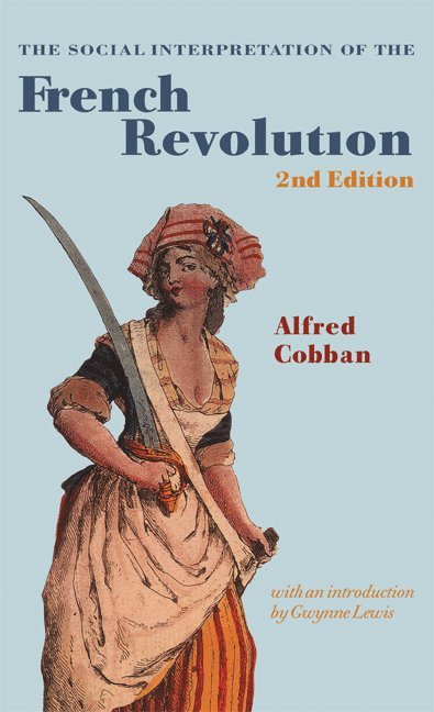 The Social Interpretation of the French Revolution 1