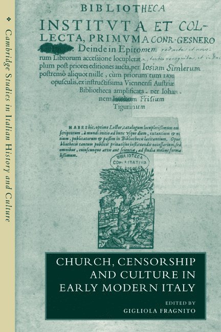 Church, Censorship and Culture in Early Modern Italy 1