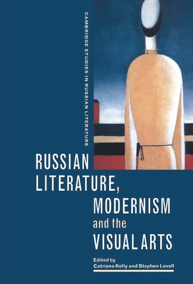 bokomslag Russian Literature, Modernism and the Visual Arts