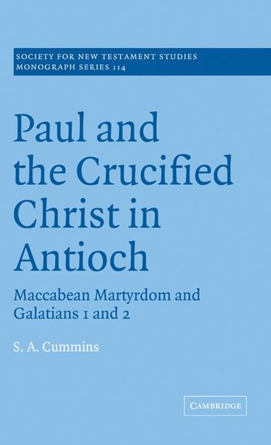 bokomslag Paul and the Crucified Christ in Antioch