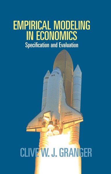 Clive W. J. Granger - Empirical Modeling in Economics, Inbunden