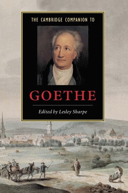 Lesley (University of Bristol) Sharpe, Lesley Sharpe - The Cambridge Companion to Goethe, Inbunden