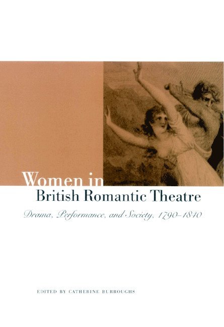 Women in British Romantic Theatre 1