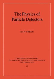 bokomslag The Physics of Particle Detectors