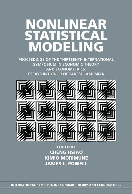 Cheng (University of Southern California) Hsiao, Japan) Morimune, Kimio (Kyoto University, Berkeley) Powell, James L. (University of California, Cheng Hsiao, Kimio Morimune, James L. Powell - Nonlinear Statistical Modeling, Inbunden