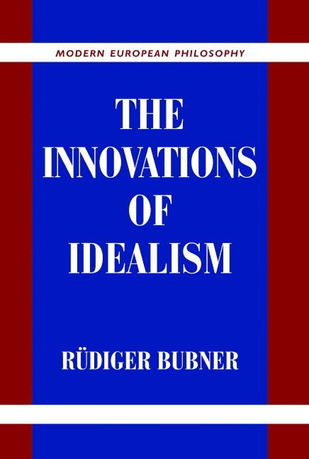 The Innovations of Idealism 1