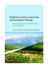 bokomslag Prehistoric Native Americans and Ecological Change