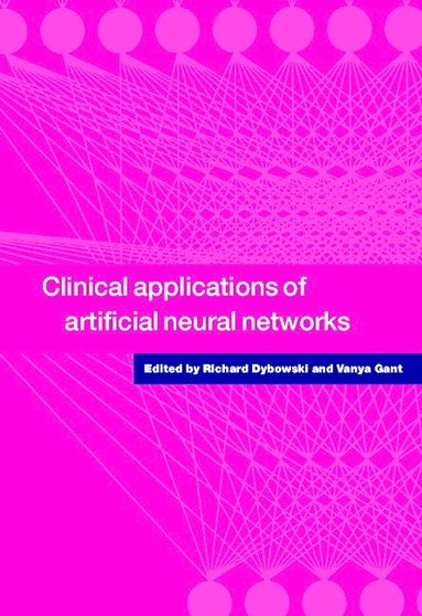 bokomslag Clinical Applications of Artificial Neural Networks