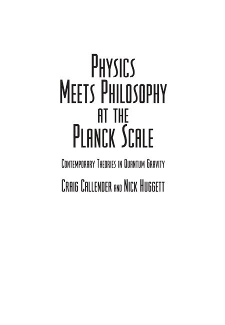 Physics Meets Philosophy at the Planck Scale 1