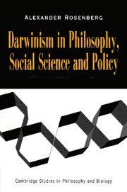 Alexander Rosenberg - Darwinism in Philosophy, Social Science and Policy, Inbunden