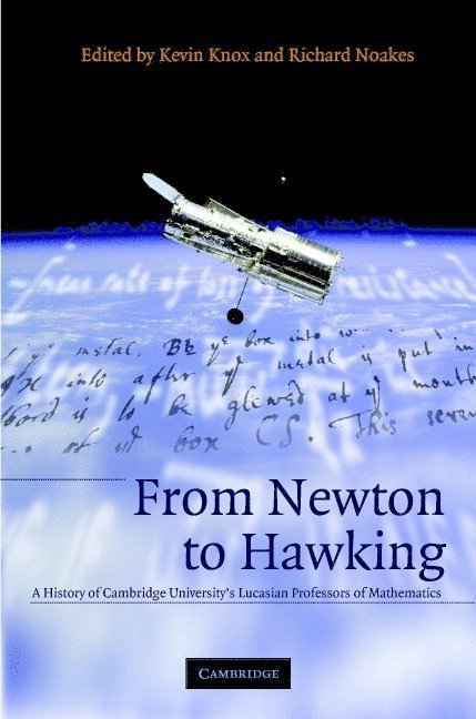 Kevin Knox, Richard Noakes, Kevin C. (California Institute of Technology) Knox, Richard (University of Cambridge) Noakes, Kevin Knox - From Newton to Hawking, Inbunden