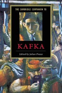 bokomslag The Cambridge Companion to Kafka