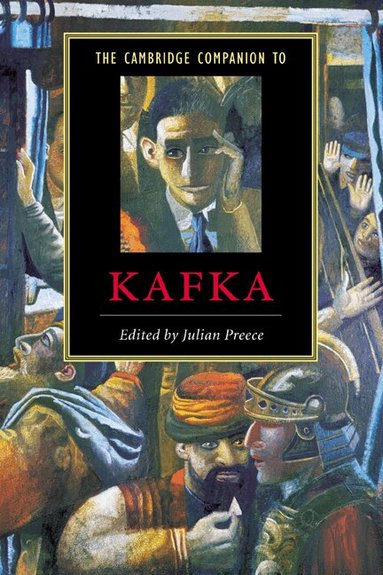 Julian Preece - The Cambridge Companion to Kafka, Inbunden