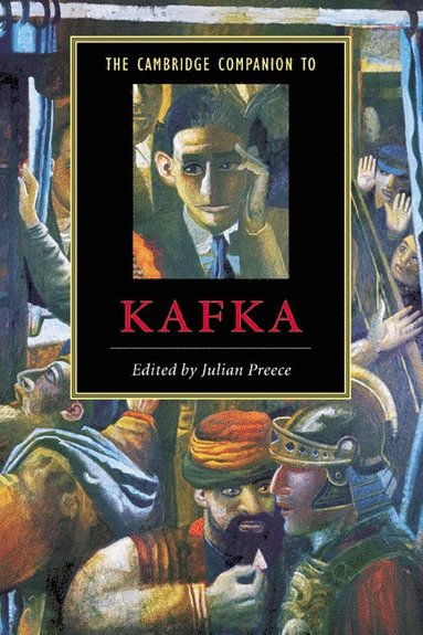 bokomslag The Cambridge Companion to Kafka