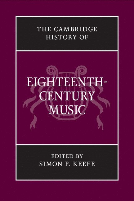 The Cambridge History of Eighteenth-Century Music 1