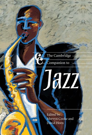 Mervyn Cooke, David Horn - The Cambridge Companion to Jazz, Inbunden
