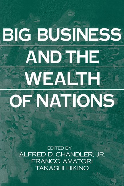 Big Business and the Wealth of Nations 1