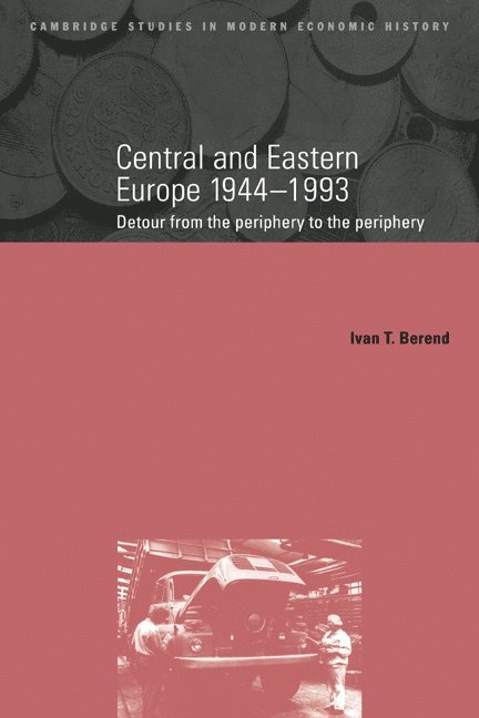 Central and Eastern Europe, 1944-1993 1