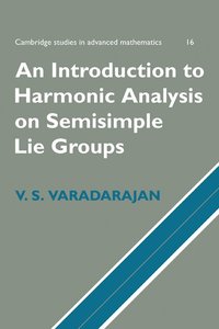 bokomslag An Introduction to Harmonic Analysis on Semisimple Lie Groups