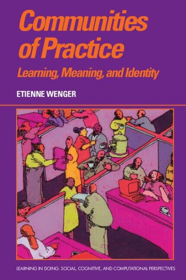 Etienne Wenger - Communities of Practice, Häftad