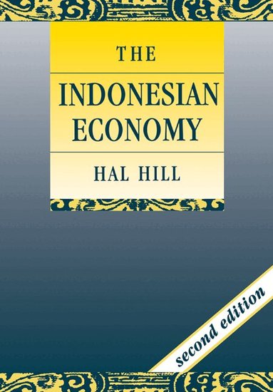 Hal Hill - The Indonesian Economy, Häftad