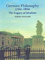 German Philosophy 1760-1860 1