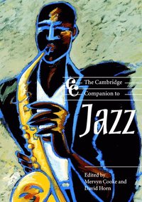 bokomslag The Cambridge Companion to Jazz