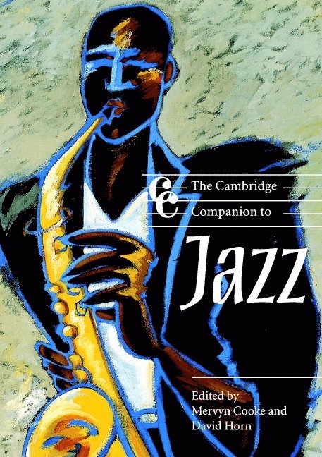 The Cambridge Companion to Jazz 1