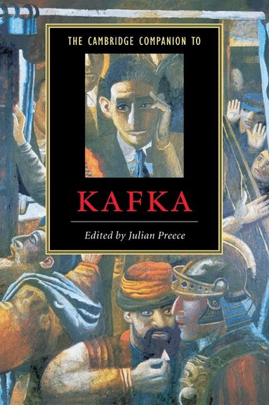 Julian Preece - The Cambridge Companion to Kafka, Häftad