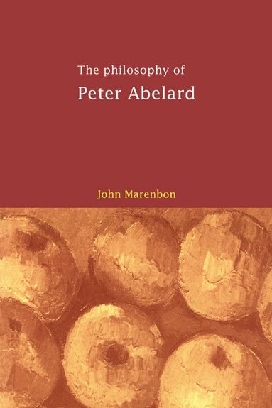bokomslag The Philosophy of Peter Abelard