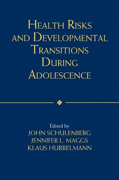 bokomslag Health Risks and Developmental Transitions during Adolescence